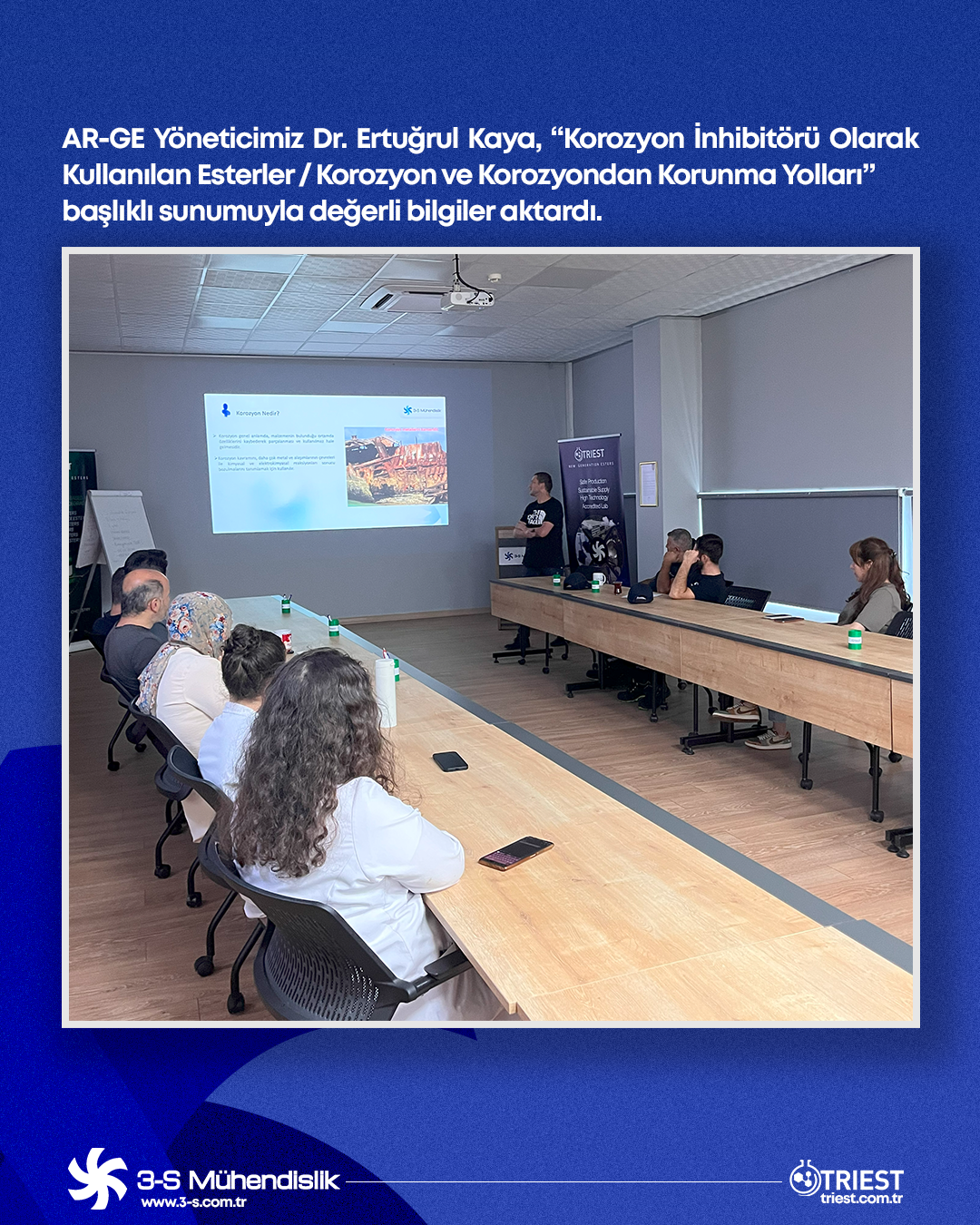 AR-GE Yöneticimiz Dr. Ertuğrul Kaya, “Korozyon İnhibitörü Olarak Kullanılan Esterler / Korozyon ve Korozyondan Korunma Yolları” başlıklı sunumuyla değerli bilgiler aktardı.