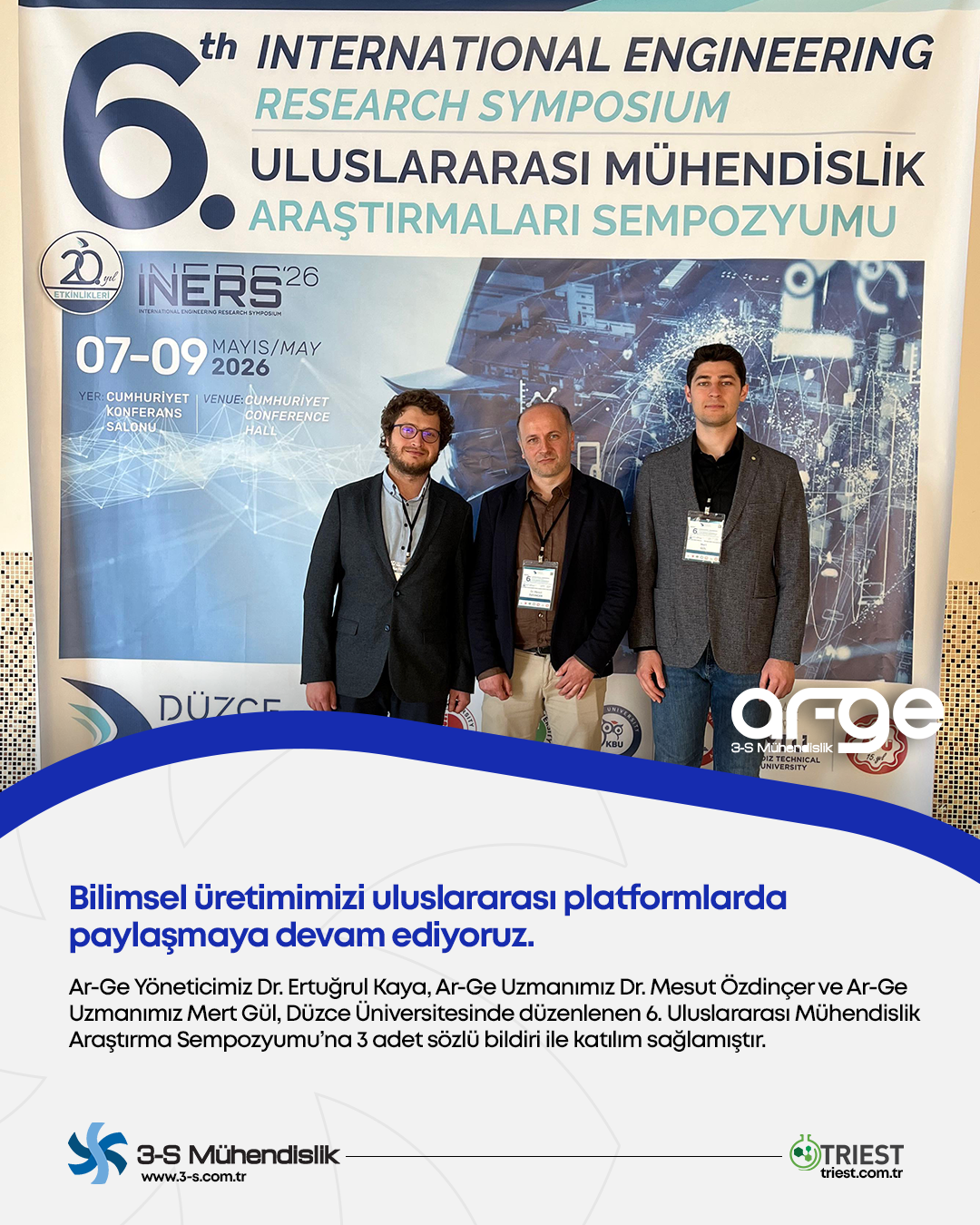 Bilimsel üretimimizi uluslararası platformlarda paylaşmaya devam ediyoruz.